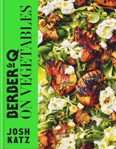Berber & Q on Vegetables Josh Katz Hardback Book