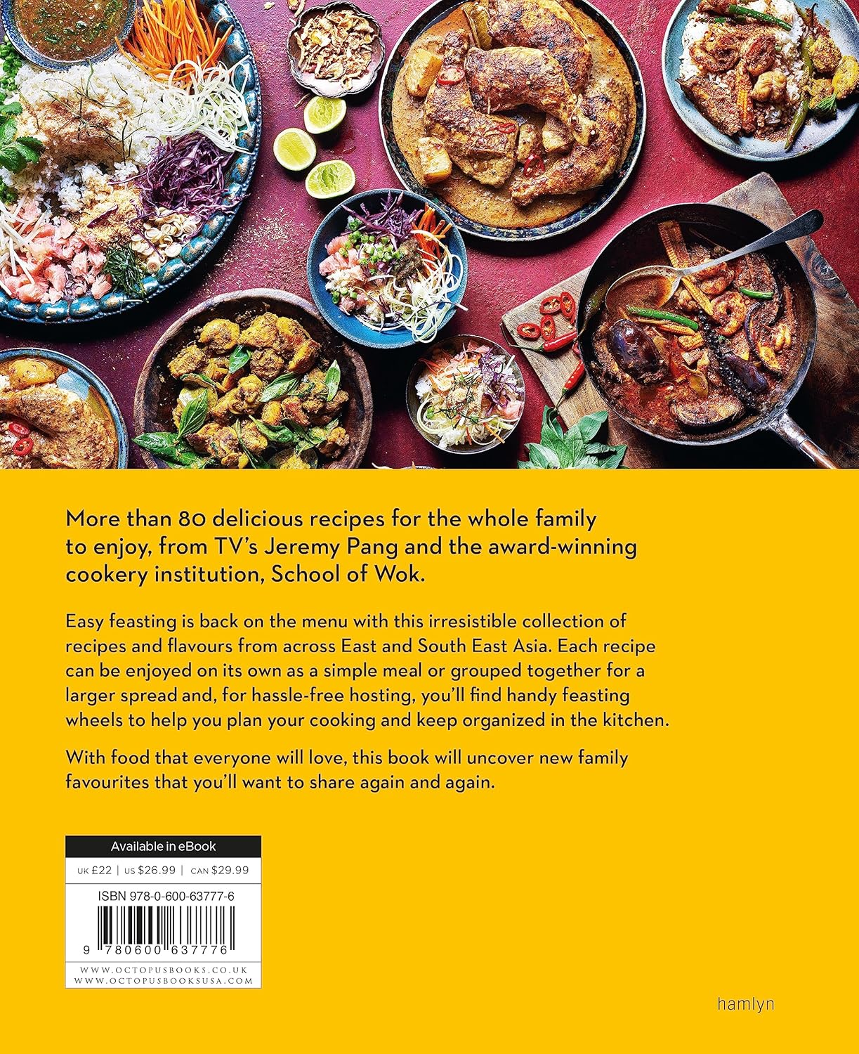 Jeremy Pang's School of Wok: Simple Family Feasts: More than 80 delicious recipes from across East and South East Asia Hardcover